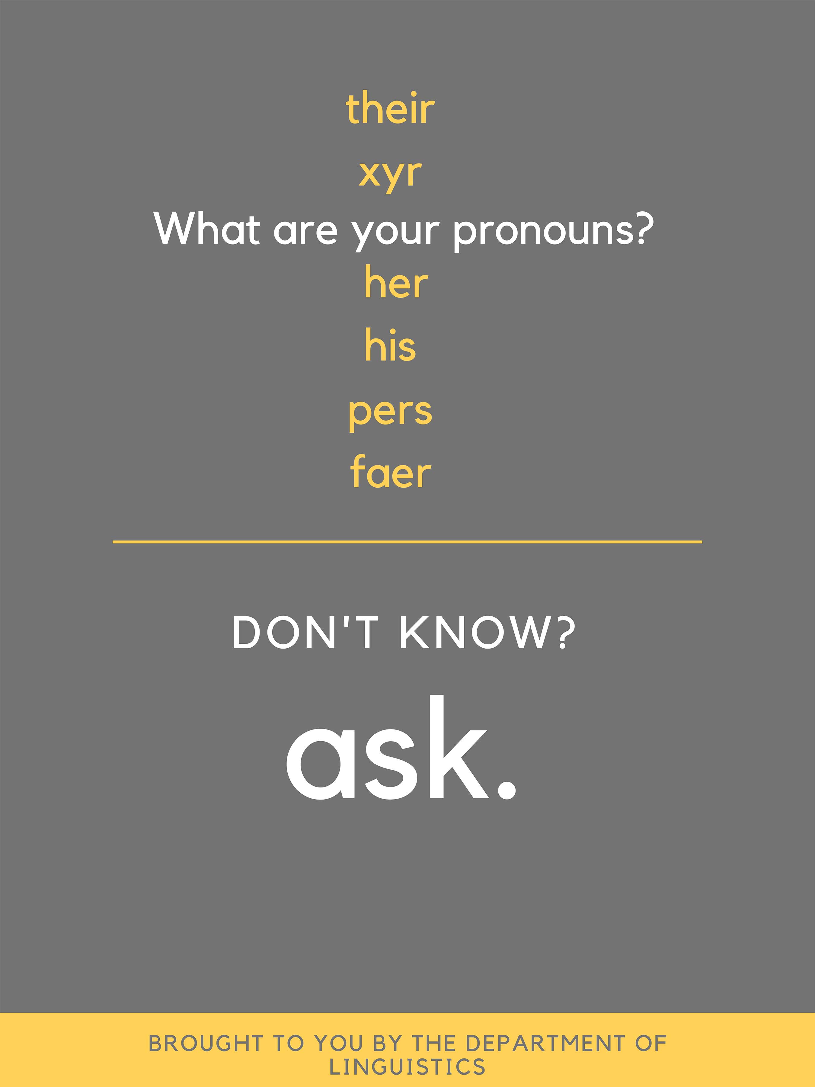 What are your pronouns? Don't know? Ask. Click on image to see full description.
