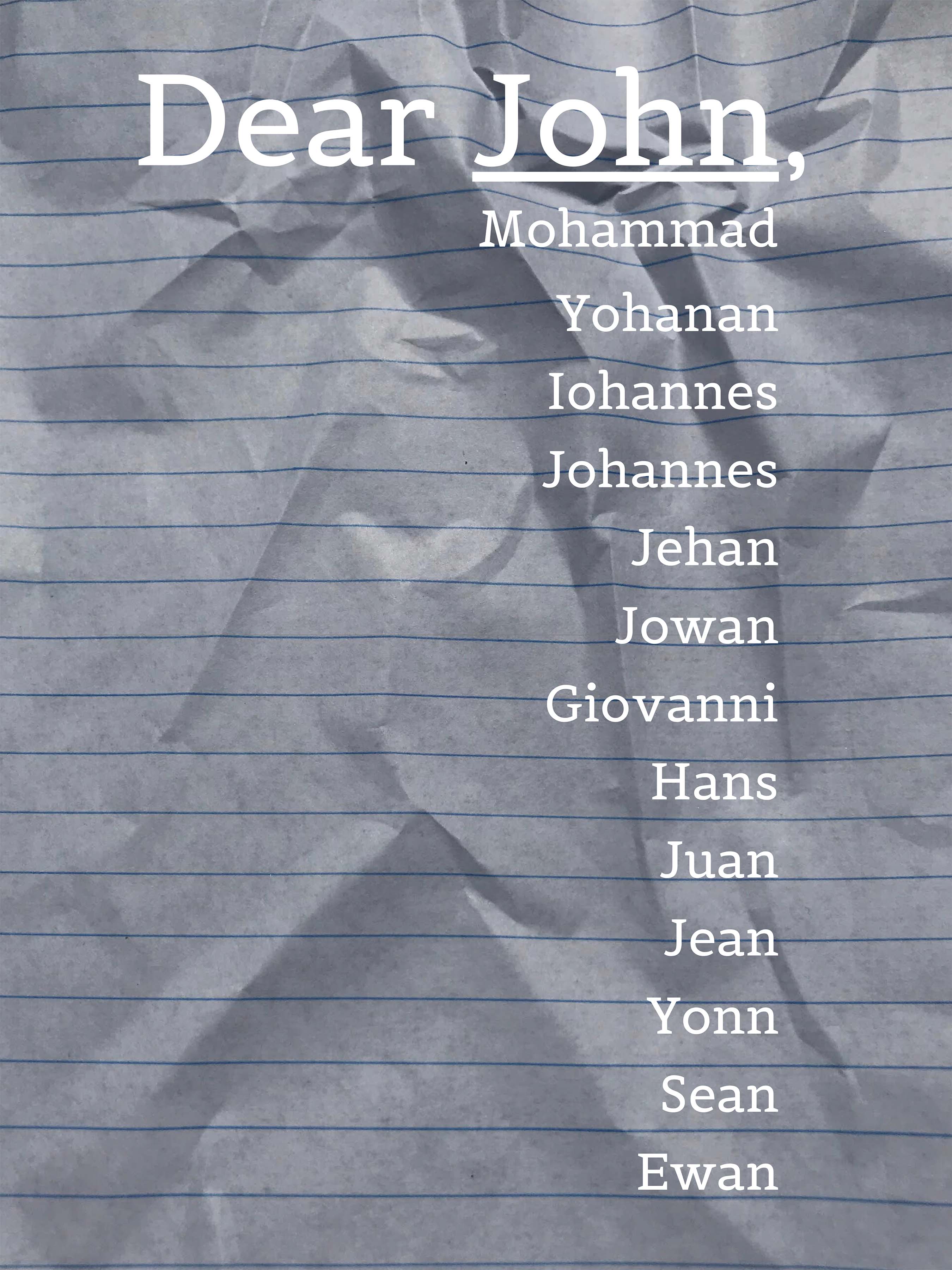 Dear John, with list of other names. Click to see full description.