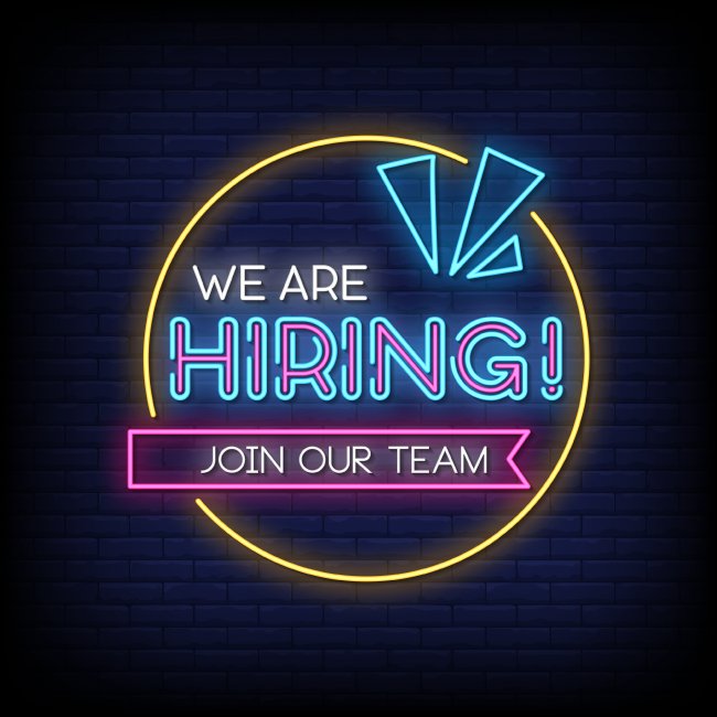 A neon sign that says, "We are hiring! Join our team."