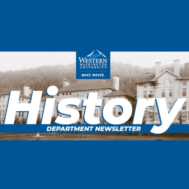 Cover of History Department Newsletter and WWU Logo with Old Main building in background