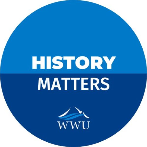 Light and dark blue circle with text, "History Matters." WWU logo at the bottom.