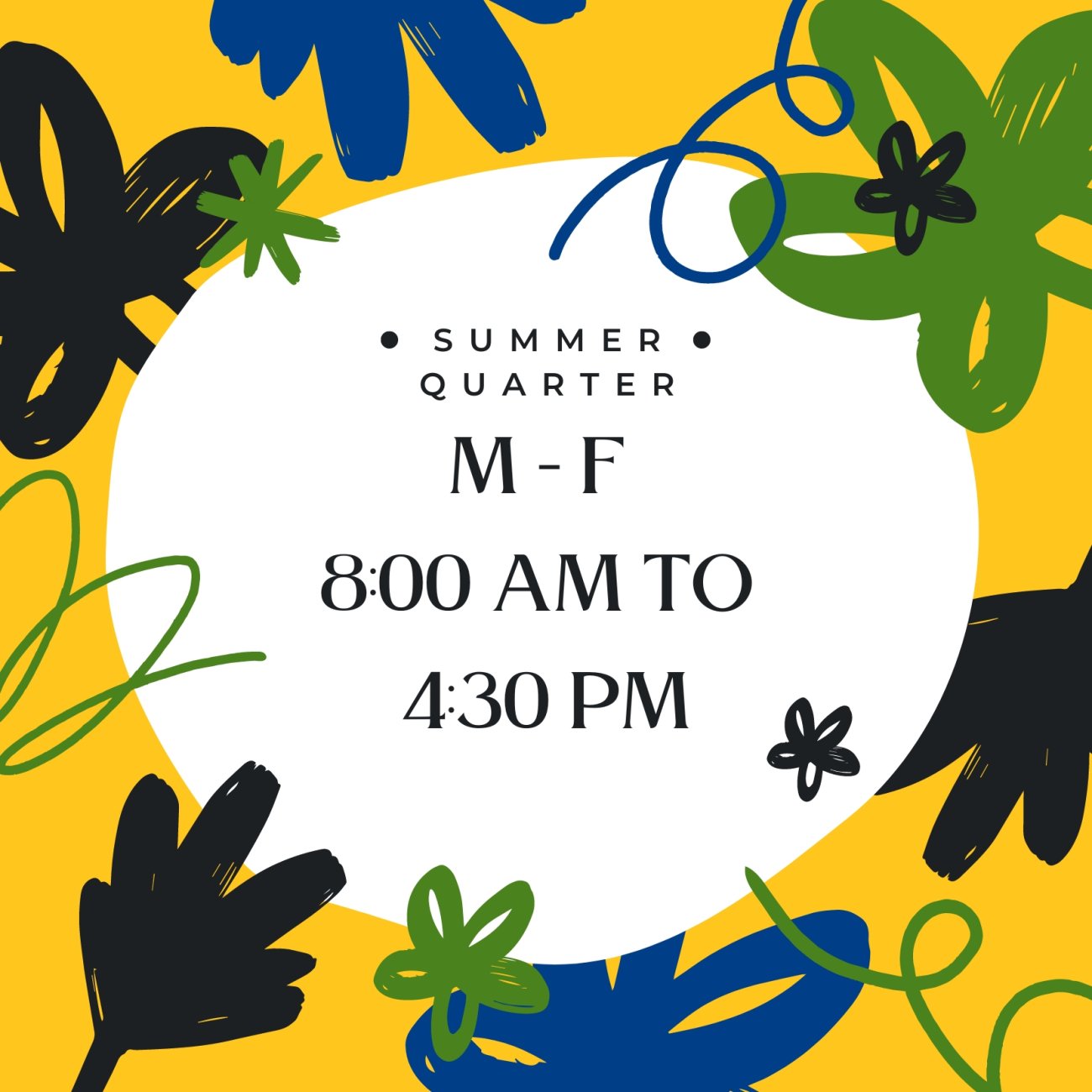 Yellow square post with brush stroke flowers and squiggles in green, blue, and black. In the middle there is an imperfect white circle that states the new hours for the psychology department: monday through friday from 8 am to 4:30 pm